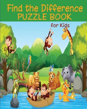 Paperback Find the Difference Puzzle Book for Kids: Spot the Differences Between Two Pictures Book