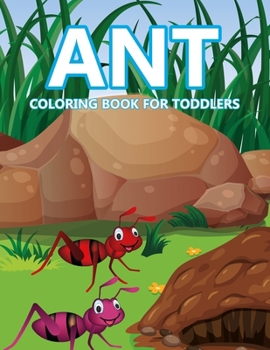 Paperback Ant Coloring Book For Toddlers Book