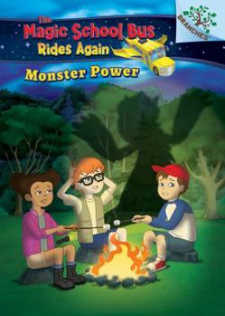 Hardcover Monster Power: Exploring Renewable Energy: A Branches Book (the Magic School Bus Rides Again), 2: Exploring Renewable Energy Book