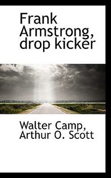 Paperback Frank Armstrong, Drop Kicker Book