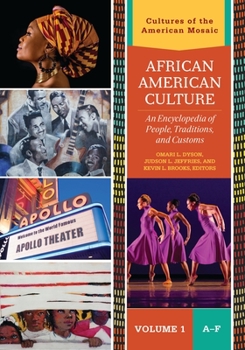 African American Culture: An Encyclopedia of People, Traditions, and Customs