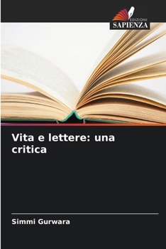 Vita e lettere: una critica (Italian Edition)