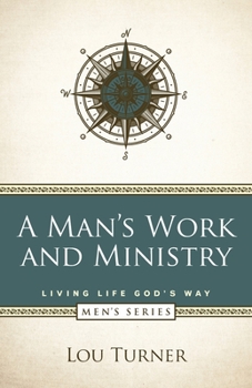 Paperback A Man's Work and Ministry Book