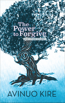 Paperback The Power to Forgive: And Other Stories Book