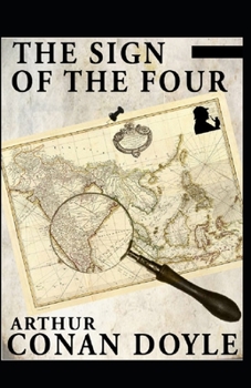 The Sign of the Four(Sherlock Holmes #2) illustrated