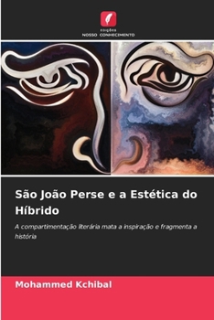 Paperback São João Perse e a Estética do Híbrido [Portuguese] Book
