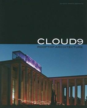 Cloud 9: Rooftop Architecture