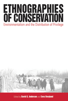 Library Binding Ethnographies of Conservation: Environmentalism and the Distribution of Privilege Book