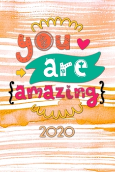 Paperback You are amazing 2020: Terminplaner - Wochenkalender - Monatskalender f?r 2020 im praktischen Taschenformat und tollen "You are amazing" Desi Book