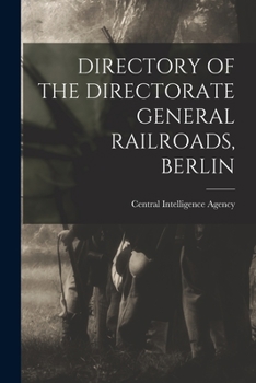 Paperback Directory of the Directorate General Railroads, Berlin Book