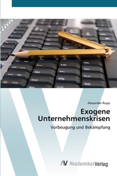 Paperback Exogene Unternehmenskrisen [German] Book