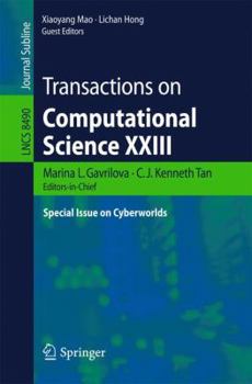 Paperback Transactions on Computational Science XXIII: Special Issue on Cyberworlds Book