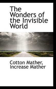 The Wonders of the Invisible World