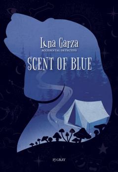 Paperback Scent of Blue (Luna Garza, Accidental Detective) Book