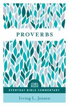 Paperback Proverbs (Everyday Bible Commentary Series) Book