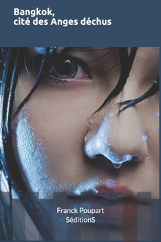 Bangkok, Cit� des Anges D�chus