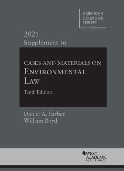 Paperback Cases and Materials on Environmental Law, 10th, 2021 Supplement (American Casebook Series) Book