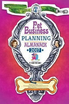 Paperback Pet Business Planning Almanack - 2017 Book