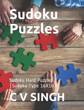 Paperback Sudoku Puzzles: Sudoku Hard Puzzles (Sudoku Type 16X16) Book