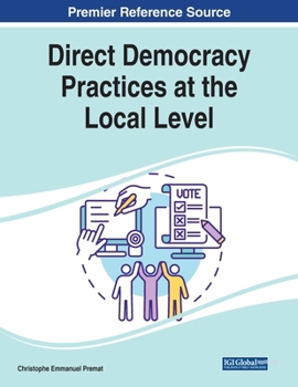 Paperback Direct Democracy Practices at the Local Level Book