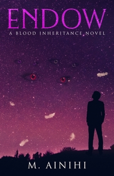 Paperback Endow: A Blood Inheritance Novel Book