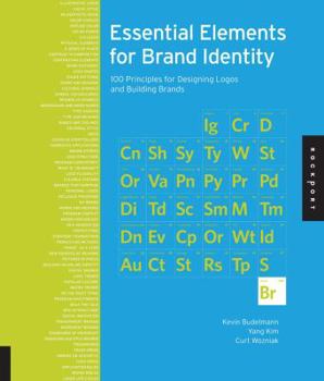 Paperback Essential Elements for Brand Identity: 100 Principles for Designing Logos and Building Brands Book