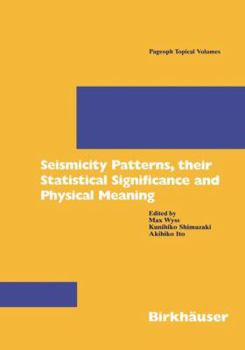 Paperback Seismicity Patterns, Their Statistical Significance and Physical Meaning Book