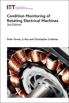 Condition Monitoring of Rotating Electrical Machines (Iet Power and Energy)