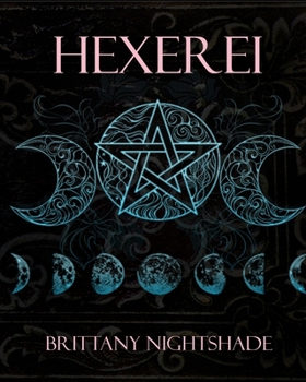 Hexerei: Das Einsteigerbuch der Magie