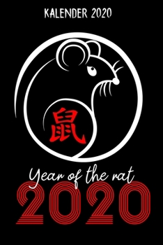 Kalender 2020: Terminkalender Tierzeichen Ratte Als Geschenk F�r Fans Des Chinesischen Horoskopes Jahreskalender 2020 A5 1 Woche 2 Seiten / 6X9 Zoll 120 Seiten / Terminplaner 2020 Klein F�r Chinesen