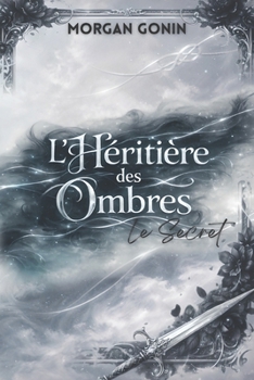 Paperback L'Héritière des Ombres: 1. Le Secret [French] Book