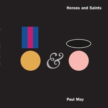 Paperback Heroes and Saints Book