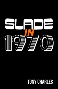 Paperback Slade in 1970 Book