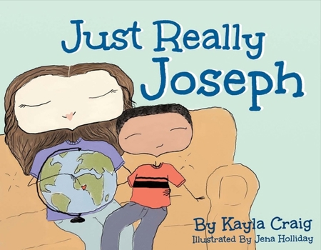 Paperback Just Really Joseph: A Children's Book about Adoption, Identity, and Family Book