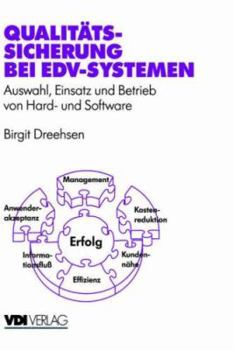 Hardcover Qualitätssicherung Bei Edv-Systemen: Auswahl, Einsatz Und Betrieb Von Hard- Und Software [German] Book