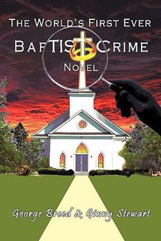 Paperback The World's First Ever Baptist Crime Novel Book