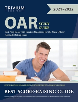 Paperback OAR Study Guide: Test Prep Book with Practice Questions for the Navy Officer Aptitude Rating Exam Book