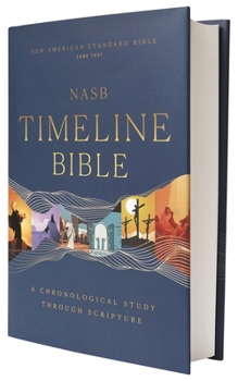 Hardcover Nasb, Timeline Bible, Hardcover, Red Letter, 1995 Text, Comfort Print: A Chronological Journey Through Scripture Book
