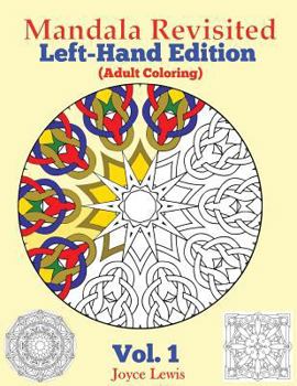 Paperback Mandala Revisited Left-Hand Edition Vol. 1: Adult Coloring Book