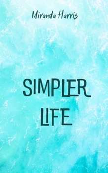 Paperback Simpler Life Book