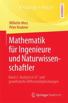 Paperback Mathematik Für Ingenieure Und Naturwissenschaftler: Band 2: Analysis in R^n Und Gewöhnliche Differentialgleichungen [German] Book