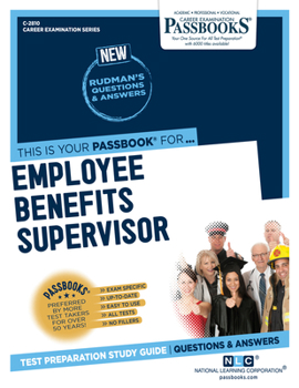 Paperback Employee Benefits Supervisor (C-2810): Passbooks Study Guide Volume 2810 Book