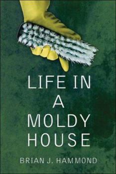 Paperback Life in a Moldy House Book