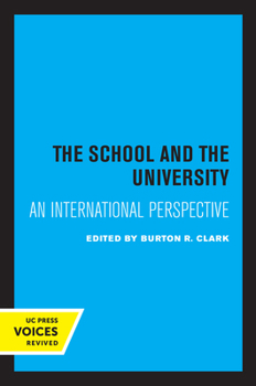Paperback The School and the University: An International Perspective Book
