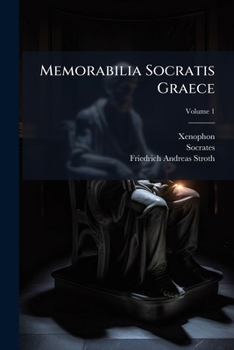 Paperback Memorabilia Socratis Graece: Text; Volume 1 [Greek] Book