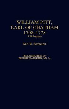 Hardcover William Pitt, Earl of Chatham, 1708-1778: A Bibliography Book