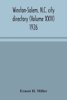 Paperback Winston-Salem, N.C. city directory (Volume XXIV) 1926 Book