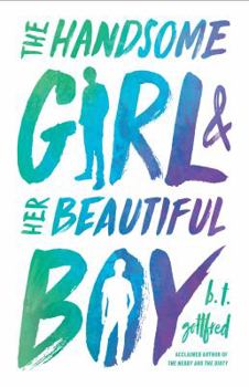 Hardcover The Handsome Girl & Her Beautiful Boy Book