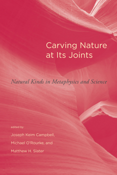 Paperback Carving Nature at Its Joints: Natural Kinds in Metaphysics and Science Book
