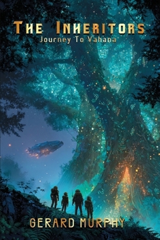Paperback The Inheritors Journey To Vahana Book